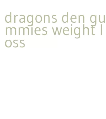 What Science Says About Dragons Den Gummies and Weight Loss - ﻿Inver